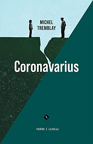 Coronavarius - Michel Tremblay - Michel Tremblay (2021)