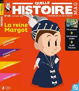 Quelle Histoire Mag - Octobre 2022