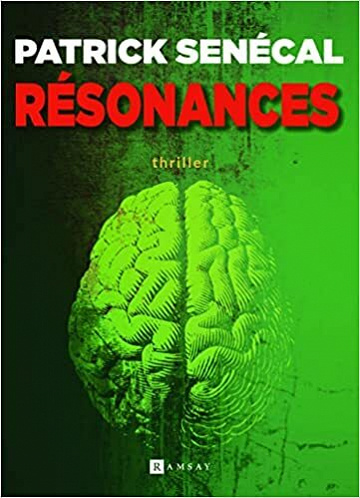Résonnances - Patrick Senécal (2022)