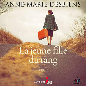 ANNE-MARIE DESBIENS - La jeune fille du rang - 2020