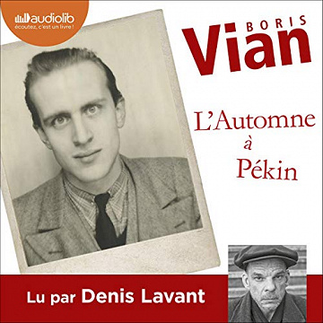 Boris Vian - L'Automne à Pékin [2019]