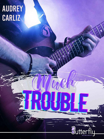 Much Trouble - Audrey Carliz (2022)