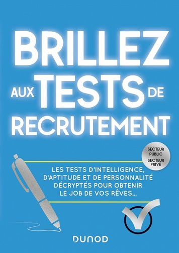 Brillez aux tests de recrutement - Collectif