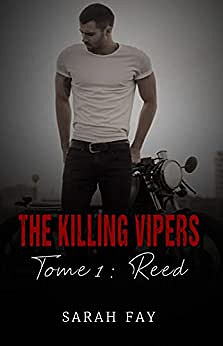 The Killing Vipers - Tome 1 : Reed - Sarah Fay (2022)