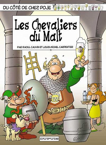 Du côté de chez Poje - 13. Les Chevaliers du Malt