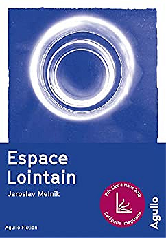 Espace lointain - Jaroslav Melnik