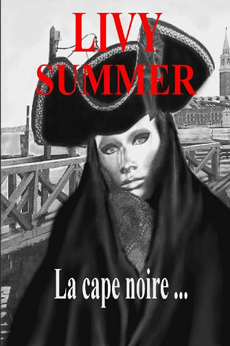 Livy Summer - La cape noire
