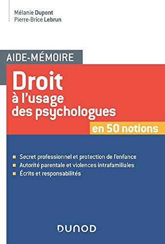 Aide-mémoire - Droit à l'usage des psychologues - Pierre-Brice Lebrun, Mélanie Dupont