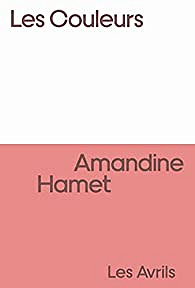 Les Couleurs - Amandine Hamet (2022)