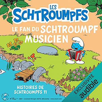 Le fan du Schtroumpf Musicien: Histoires de Schtroumpfs 11 - Peyo (2021)