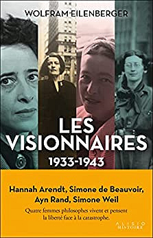 Les Visionnaires - Wolfram Eilenberger (2022)