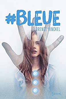 #Bleue - Florence Hinckel