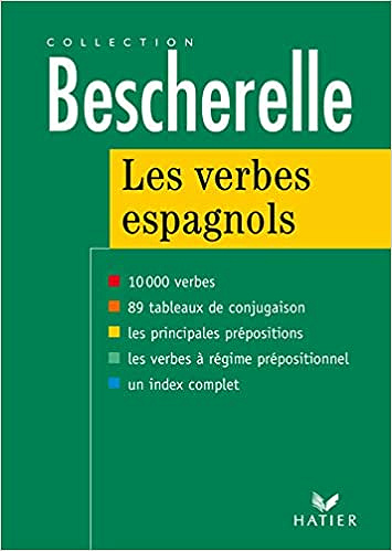 Bescherelle - Les verbes espagnols ARCOM: Formes et emplois
