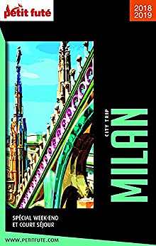 MILAN CITY TRIP 2018/2019 City trip Petit Futé - Dominique Auzias, Jean-Paul Labourdette