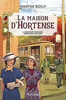 La maison d'Hortense T2 : Printemps-été 1936 - Printemps-été 1937 -  Maryse Rouy (2022)