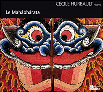 Cécile Hurbault - Le Mahâbhârata [2015]