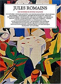 Les Hommes de bonne volonté Intégrale - Jules Romains