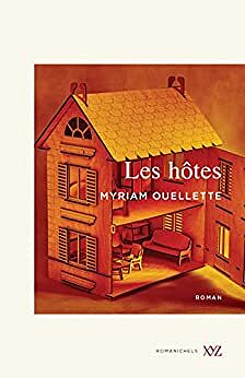 Les hôtes - Myriam Ouellette (2022)