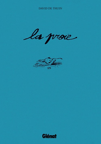 La proie (De Thuin) (One shot)