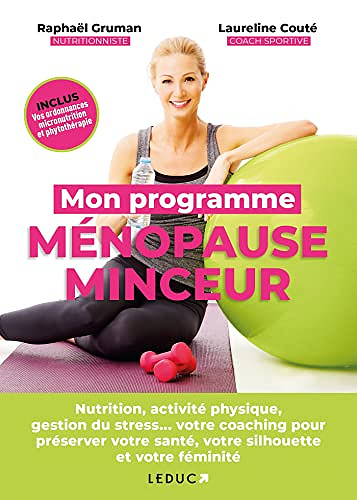 Mon programme ménopause minceur - Raphaël Gruman et Laureline Couté (2022)