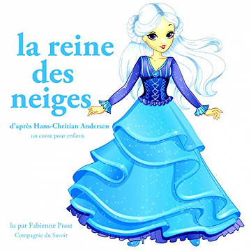 La reine des neiges: Les plus beaux contes pour enfants  - Hans Christian Andersen