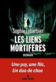 Sophie Lebarbier - Les liens mortifères (2022)