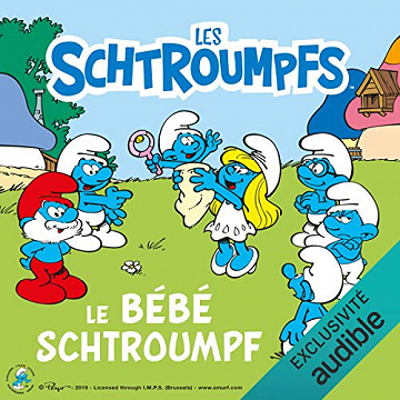 [LES SCHTROUMPFS] - Peyo -Le Bébé Schtroumpf: Les Schtroumpfs 8- 2021