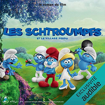 [LES SCHTROUMPFS] - Peyo -Les Schtroumpfs et le village perdu- 2019