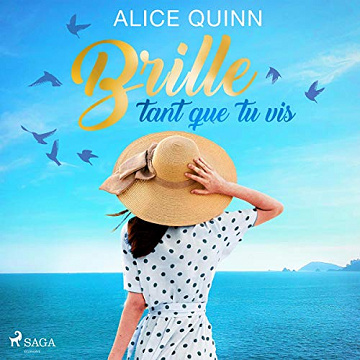 Alice Quinn - Brille tant que tu vis [2021]