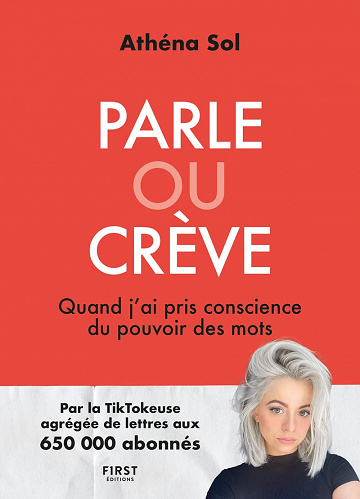 Parle ou crève : Quand j'ai pris conscience du pouvoir des mots - Athéna Sol (2022)