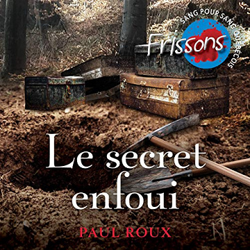 Le secret enfoui - Paul Roux- 2020
