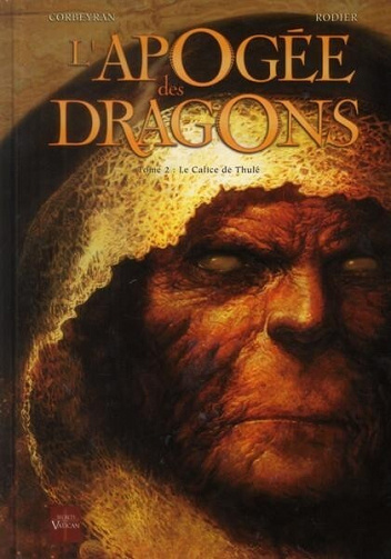 L'apogée des dragons - 2. Le Calice de Thulé