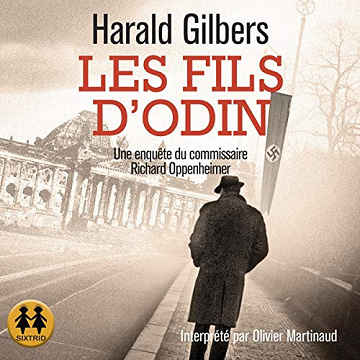 Harald Gilbers - Les Fils d'Odin [2019]