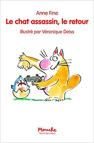 Le chat assassin, le retour - Anne Fine