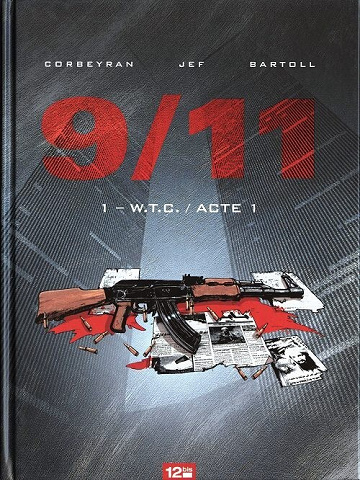 9/11 - 1. W.T.C. / Acte 1