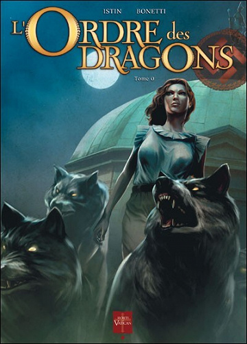 L'ordre des dragons - 0. Tome 0