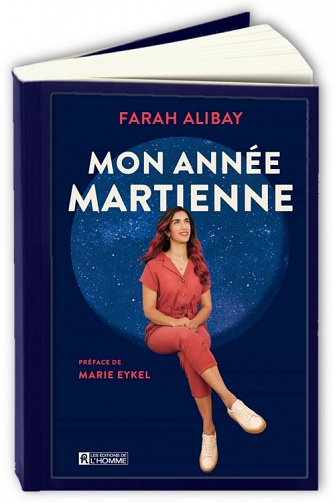 Mon année martienne - Farah Alibay (2022)