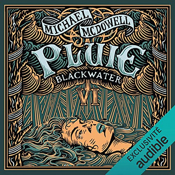 Michael McDowell - Pluie - Blackwater T06 (2022)