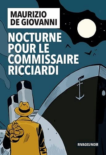 Nocturne pour le commissaire Ricciardi - Maurizio De giovanni (2022)