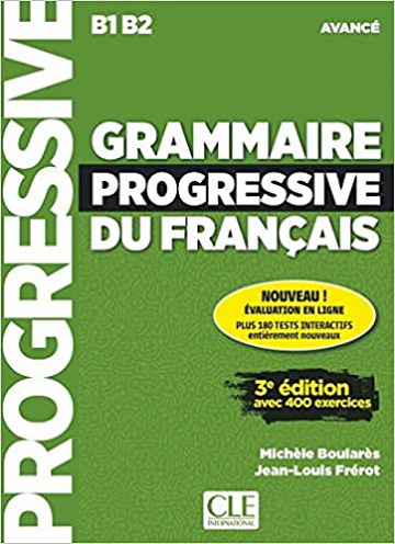Grammaire Progressive Du Français - niveau avancé (B1-B2) - Michèle Boulares, Jean-Louis Frérot