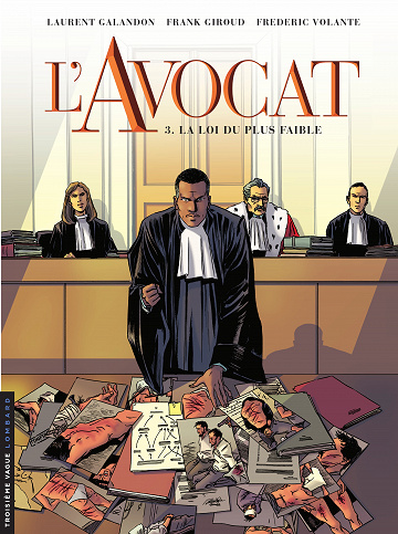 L'avocat - Tome 03 - La loi du plus faible