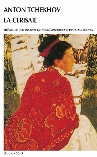 La cerisaie - Anton Pavlovitch Tchekhov -  (2022)