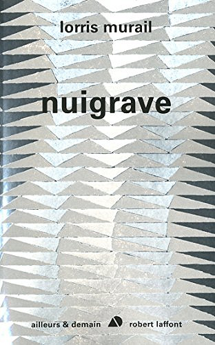 Nuigrave - Lorris Murail
