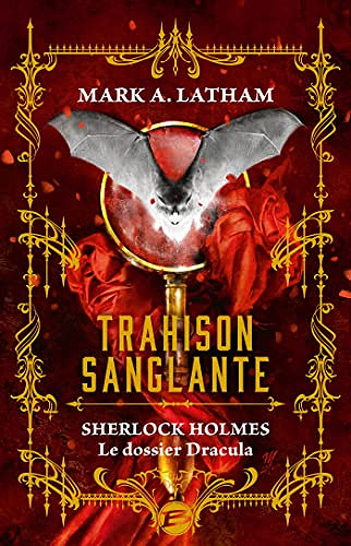 Trahison sanglante - Mark A. Latham (2022)