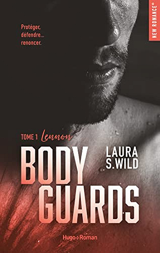 Bodyguards - Tome 1 Lennon - Laura S. Wild (2022)