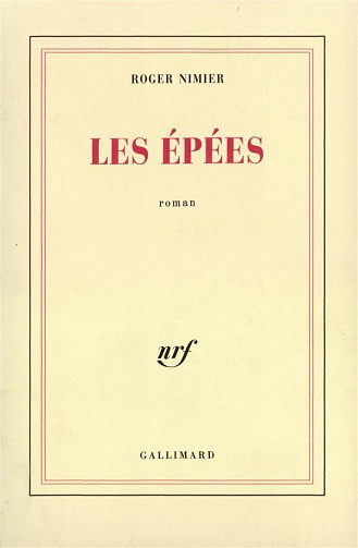Les Épées - Roger Nimier