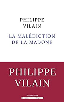 La Malédiction de la Madone - Philippe Vilain (2022)