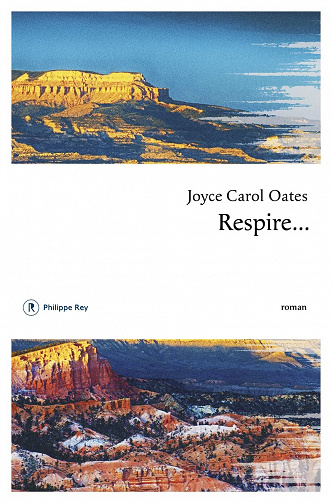 Respire... - Joyce Carol Oates (2022)