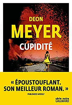 Cupidité - Deon Meyer (2022)