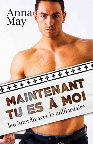Maintenant tu es à moi - Anna May (2022)